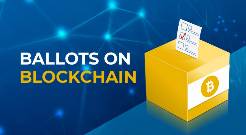 Ballots on Blockchain