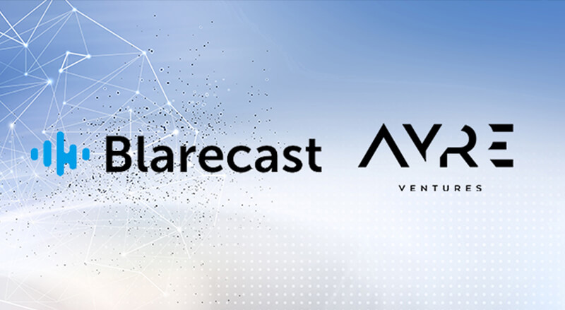 Blarecast Systems announces seed round financing