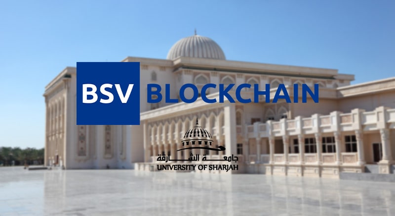 BSV blockchain’s association signs an R&D agreement with University of Sharjah to develop blockchain-based academic certification and accreditation platform