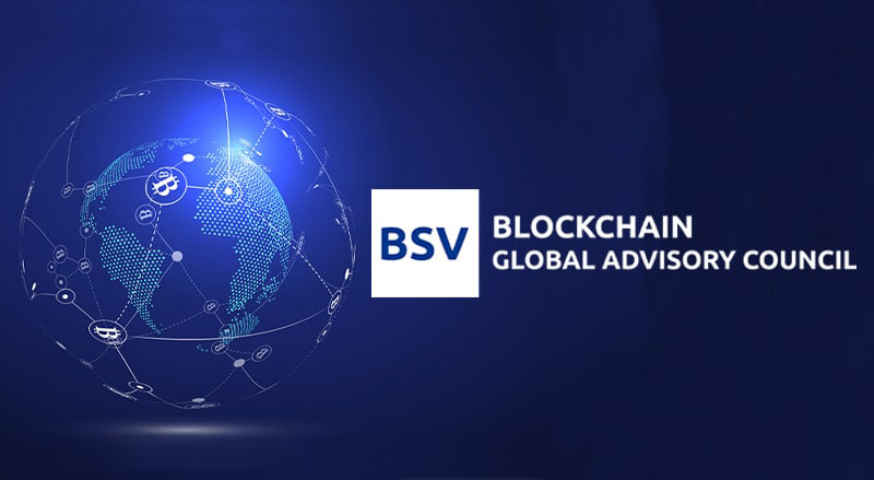 How the BSV Global Blockchain Advisory Council builds a better vision for blockchain