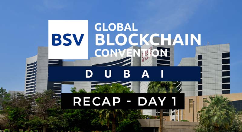 Global Blockchain Convention Dubai 2022 – Recap Day 1