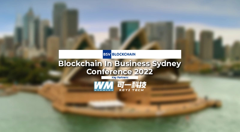 BSV Blockchain Association to host Blockchain in Business Conference in Sydney