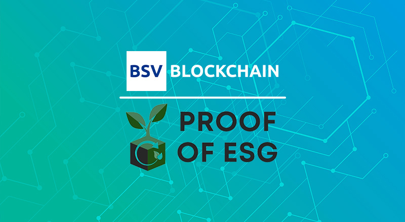 Using BSV and Proof-of-ESG to make the world a greener place