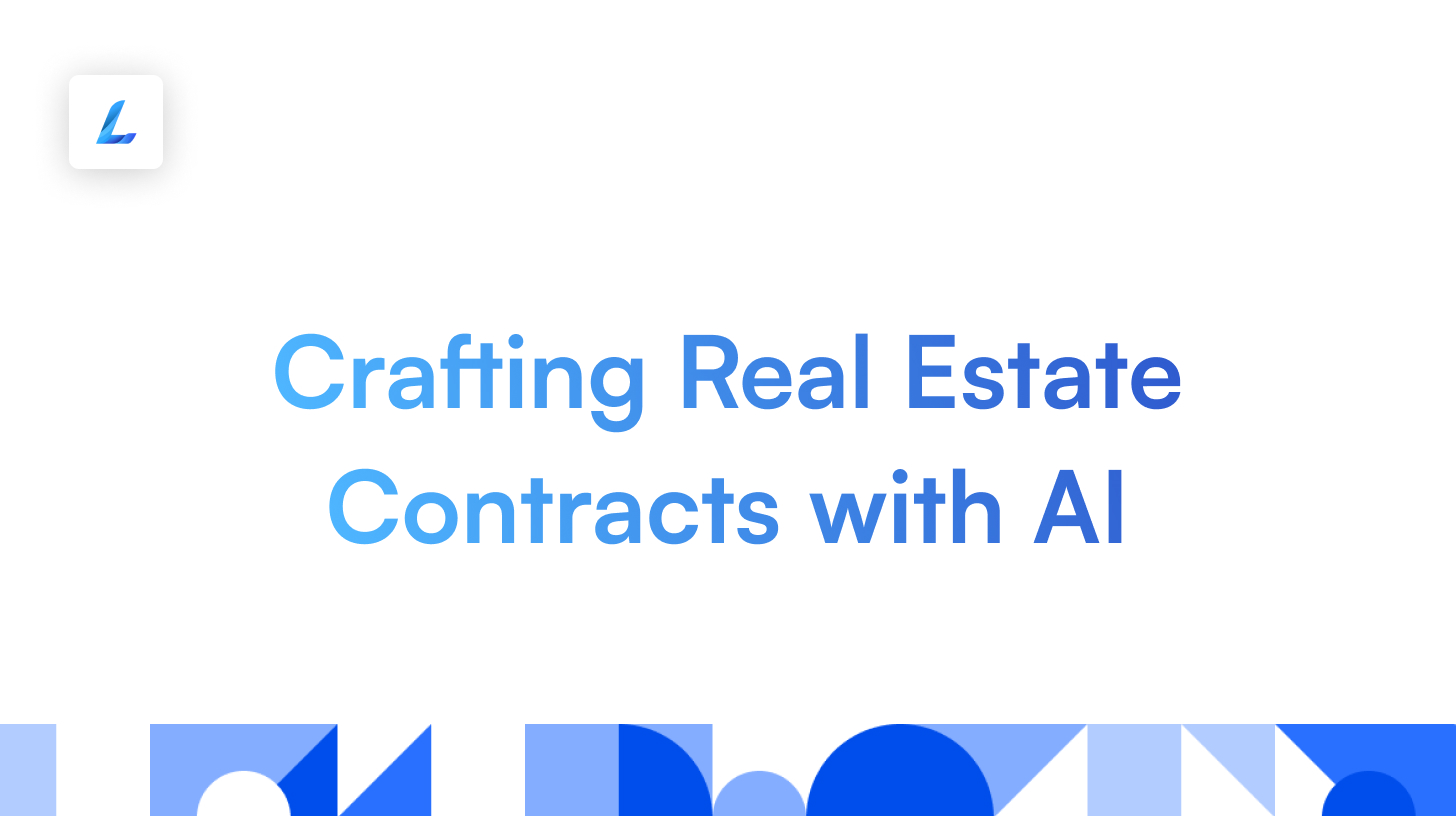 Create Real Estate Contracts with AI